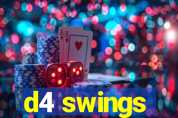 d4 swings